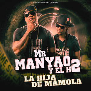 La Hija De Mamola (Explicit)