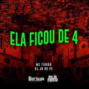 Ela Ficou de 4 (Explicit)