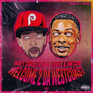 Welcome 2 Da WestCoast (Explicit)