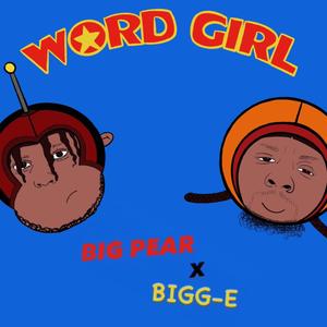 Word Girl (Explicit)