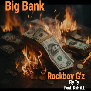 Big Bank (Explicit)