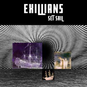 Exillians Set Sail (Explicit)