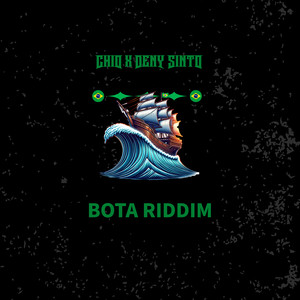 Bota Riddim (Explicit)
