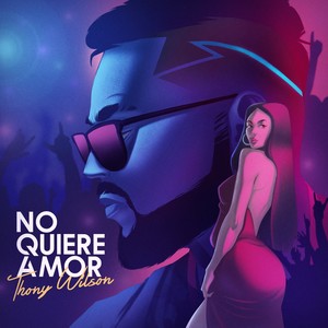 No quiere amor (Explicit)