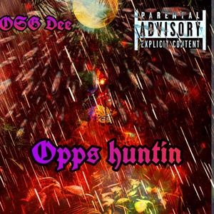 Opps Huntin (Explicit)