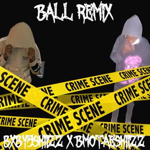Ball (remix|Explicit)