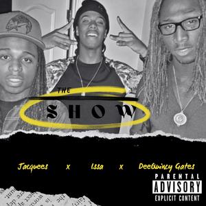The Show (Jacquees & Issa)