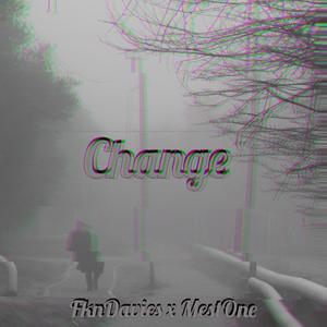 Change (feat. Mest One) [Explicit]