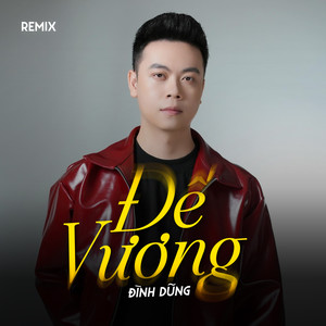 Đế Vương (Remix)