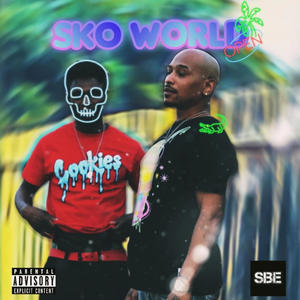 Sko World (Explicit)