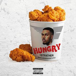 HUNGRY (Explicit)