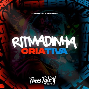 Ritmadinha Criativa (Explicit)