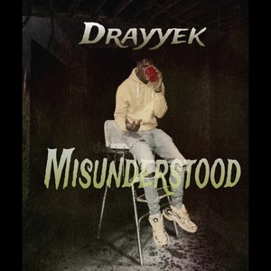 Misunderstood (Explicit)