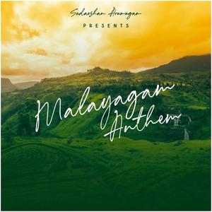 Malayagam Anthem(feat. Nicky.M, Sagishna Xavier, Varuon Thushyanthan & Dineshanth)