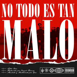 No Todo Es Tan Malo (Explicit)