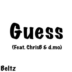 Guess (feat. Chris Buttshaw & d.mo) [Explicit]