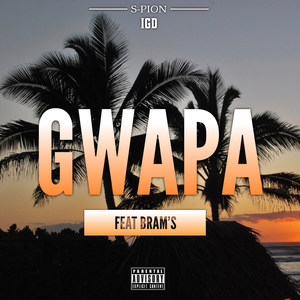 Gwapa (Explicit)