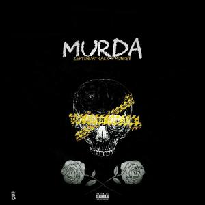 Murda (feat. ZekyOnDaTrack) [Explicit]