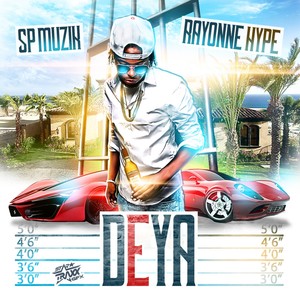 Rayonne Hype - Deya (Explicit)