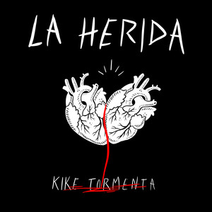 La Herida (Explicit)