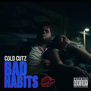 Bad Habits (Explicit)