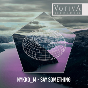 Say Something (Original Mix)