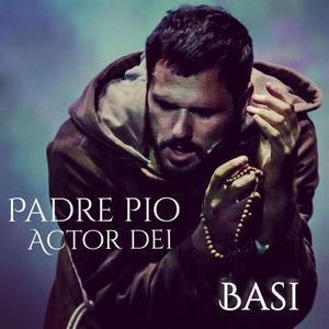 Padre Pio Actor Dei BASI