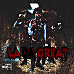 La Da Great (Explicit)