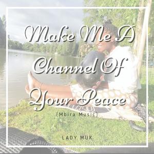 Make Me a Channel of Your Peace