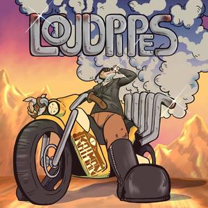 Loud pipes