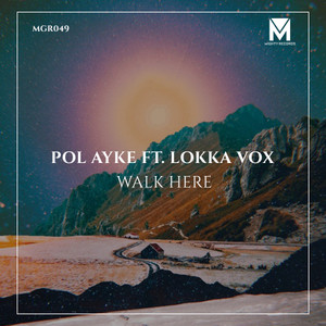 Walk Here (feat. Lokka Vox)