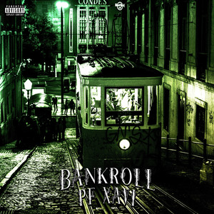 Bankroll (Explicit)