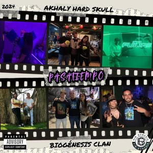 Pasatiempo (feat. Akhaly Hard Skull) (Explicit)