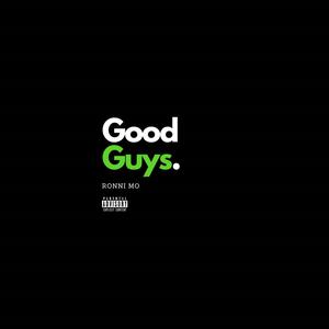 Good Guys (feat. Peezygetslow & King Roshi) [Explicit]