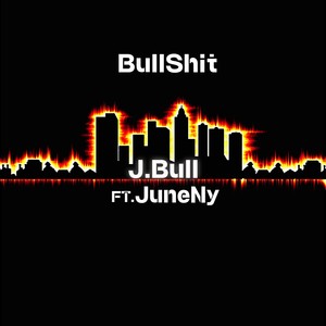 Bullshit [Digital Single]