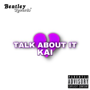 Talk About It (Explicit)