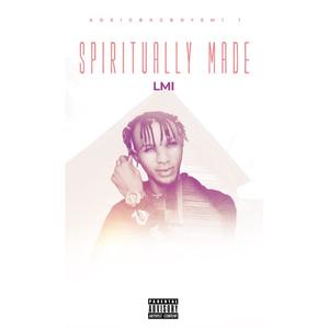 Spiritually Made EP