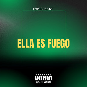 Ella es fuego (Explicit)
