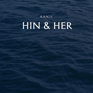 Hin & Her (Explicit)