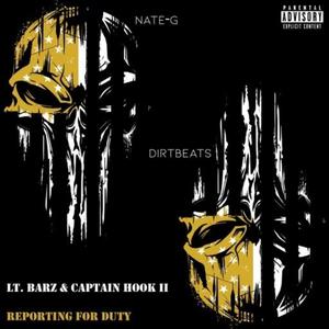 LT. BARZ & CAPTAIN HOOK 2 : REPORTING FOR DUTY (Explicit)