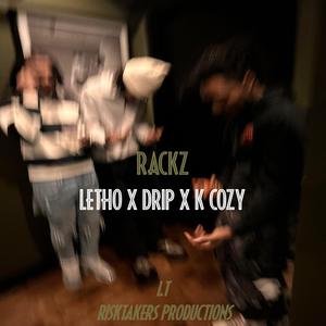 Rackz (feat. DRIP & KCOZY) (Explicit)