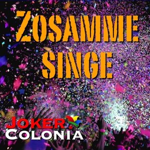 Zosamme singe