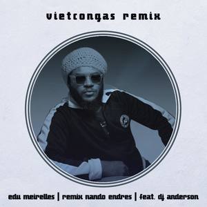 Vietcongas (Remix)