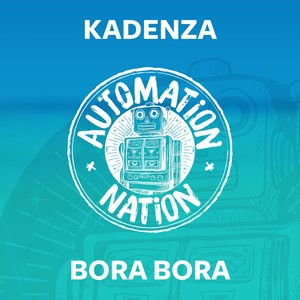 Kadenza - Bora Bora