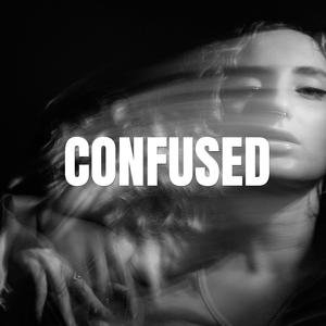 Confused