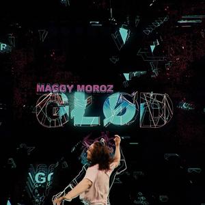 Maggy Moroz - Głód (Explicit)