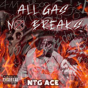 All Gas No Breaks (Explicit)