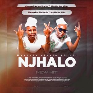 Makhala njhalo (feat. Manowbar & Madilo the killer)