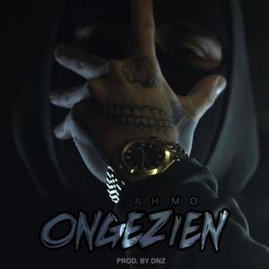 Ongezien (Explicit)