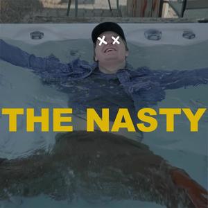 THE NASTY (Explicit)